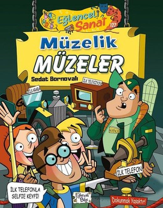 Müzelik Müzeler - Eğlenceli Sanat | Eğlenceli Bilgi