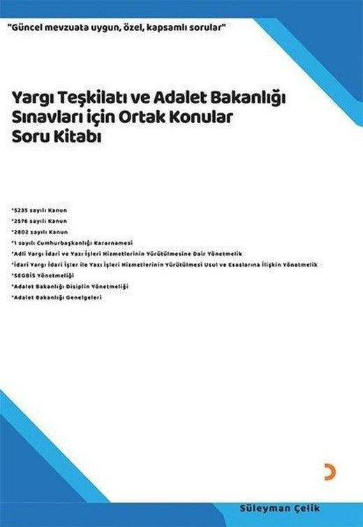 Yargı Teşkilatı ve Adalet Bakanlığı Sınavları için Ortak Konular Soru Kitabı | Cinius (İnce Kapak)