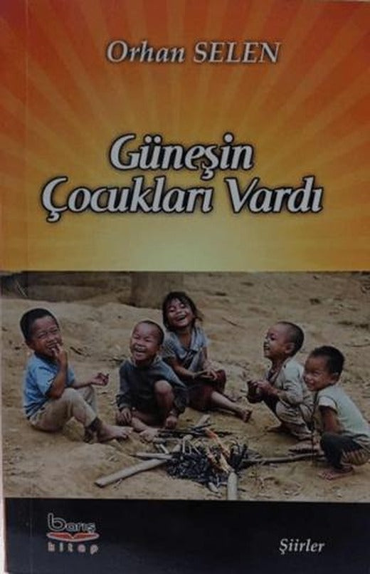 Güneşin Çocukları Vardı