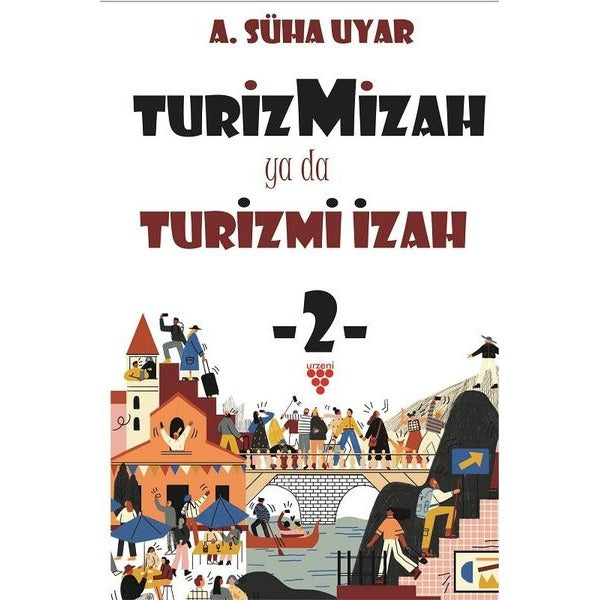 Turiz Mizah ya da Turizmi İzah 2
