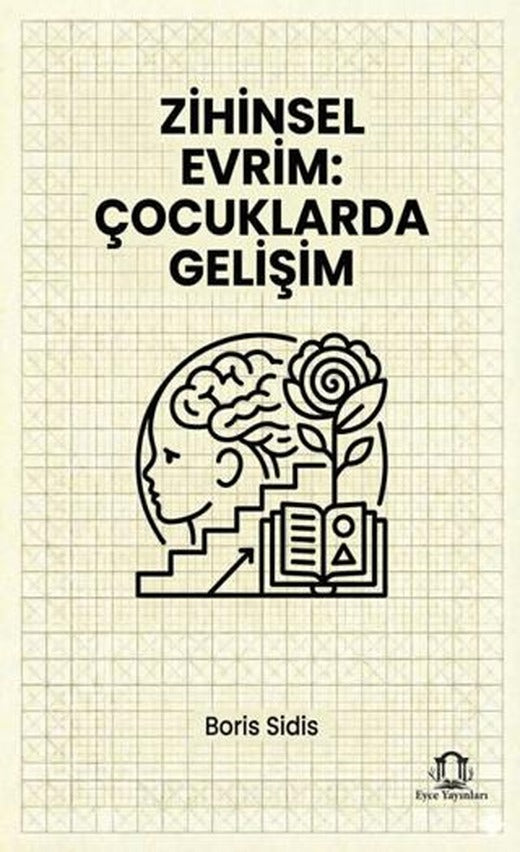 Zihinsel Evrim: Çocuklarda Gelişim