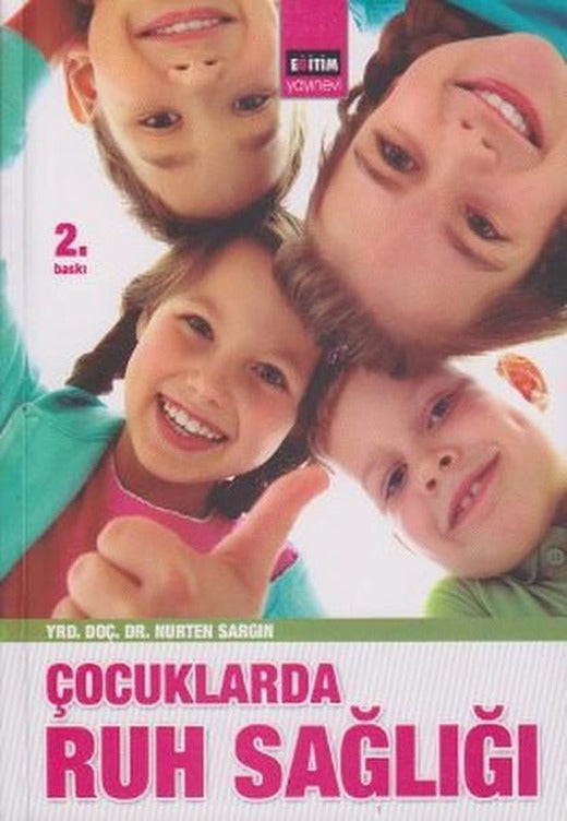 Çocuklarda Ruh Sağlığı | Eğitim Yayınevi (İnce Kapak)