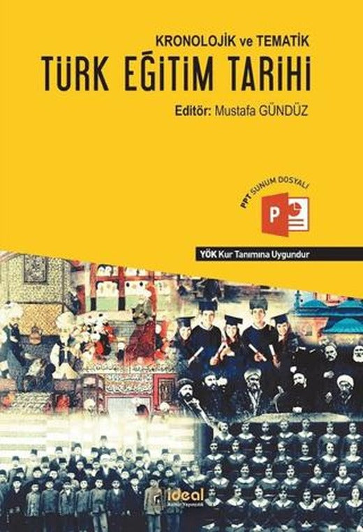 Kronolojik ve Tematik Türk Eğitim Tarihi | İdeal Kültür Yayıncılık (Ciltsiz)