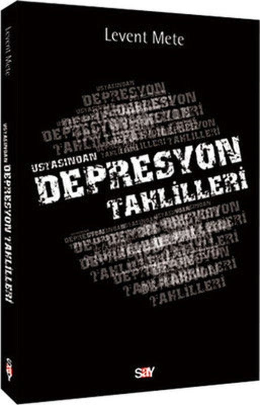Ustasından Depresyon Tahlilleri | Say Yayınları