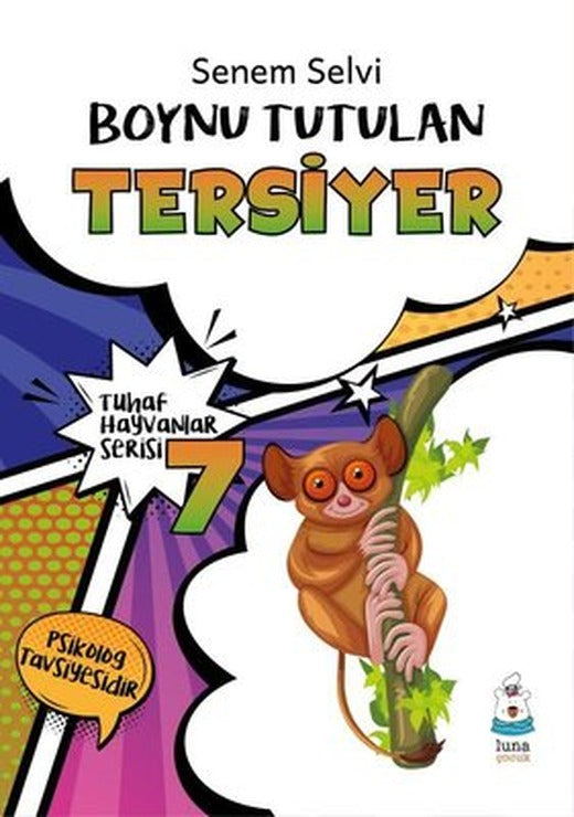 Boynu Tutulan Tersiyer - Tuhaf Hayvanlar Serisi 7 | Luna Yayınları
