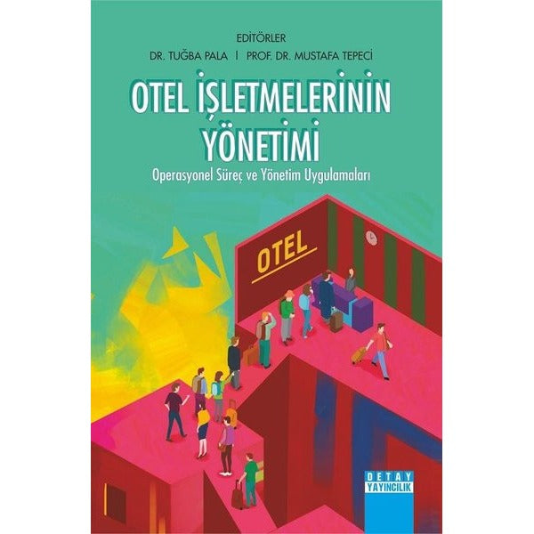 Otel İşletmelerinin Yönetimi