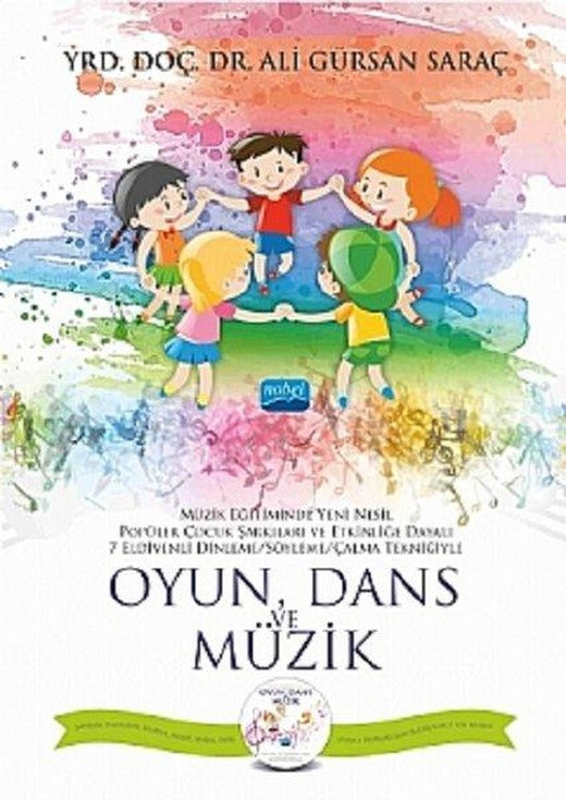Oyun Dans ve Müzik | Nobel Akademik Yayıncılık (İnce Kapak)