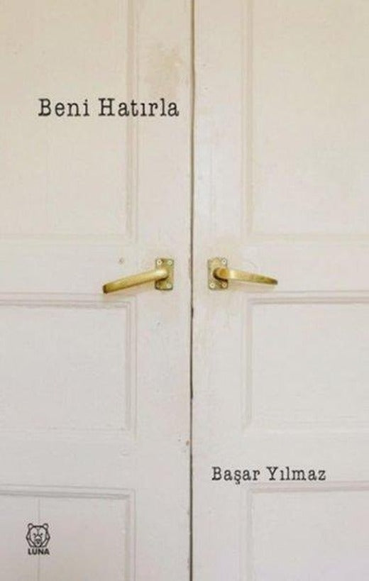 Beni Hatırla | Luna Yayınları (İnce Kapak)