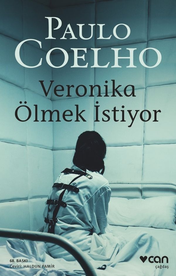 Veronika Ölmek İstiyor | Can Yayınları - Çağdaş Dünya Yazarları Dizisi