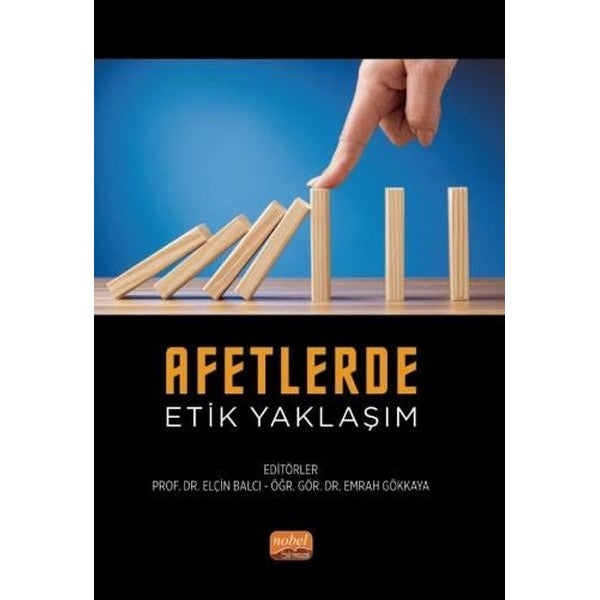 Afetlerde Etik Yaklaşım | Nobel Bilimsel Eserler (İnce Kapak)