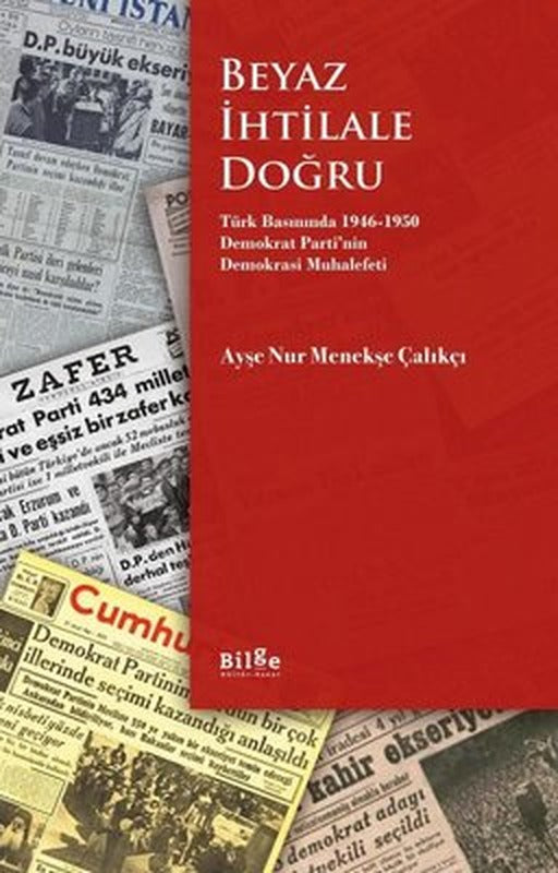Beyaz İhtilale Doğru | Bilge Kültür Sanat