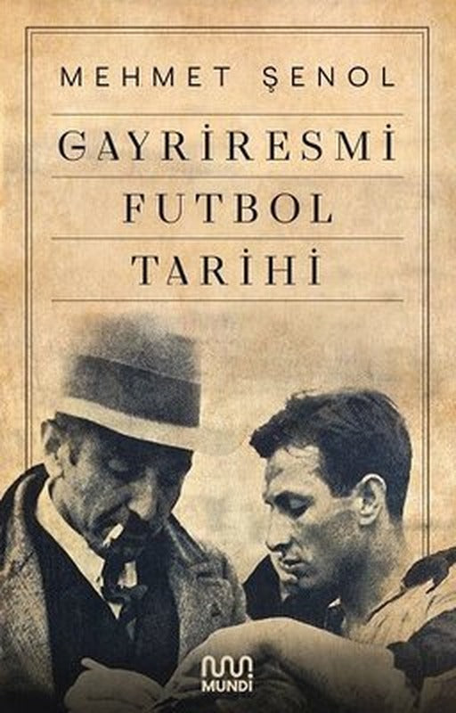 Gayriresmi Futbol Tarihi | Mundi