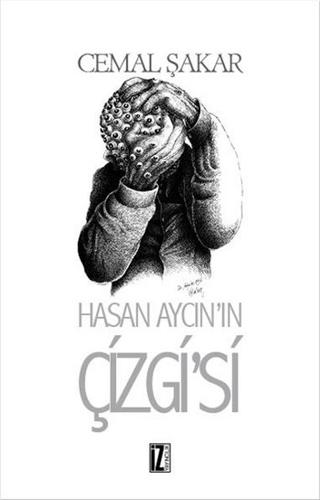 Hasan Aycın'ın Çizgisi | İz Yayıncılık (Ciltsiz)  - Resim 1