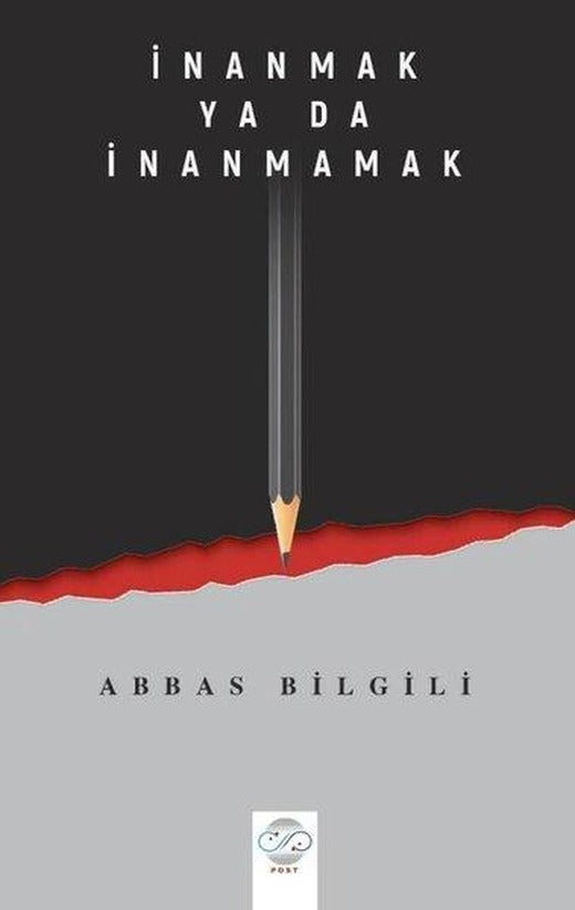 İnanmak ya da İnanmamak | Post Yayın (İnce Kapak)