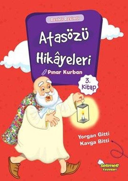 Atasözü Hikayeleri 3 | Selimer (İnce Kapak)