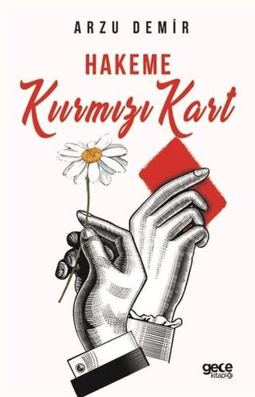 Hakeme Kırmızı Kart | Gece Kitaplığı (Ciltsiz)