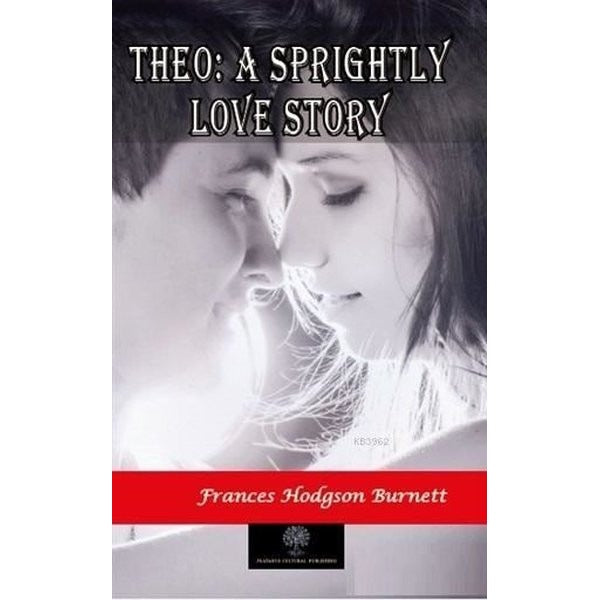 Theo: A Sprightly Love Story | Platanus Publishing