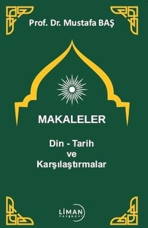 Makaleler: Din - Tarih ve Karşılaştırmalar | Liman Yayınevi