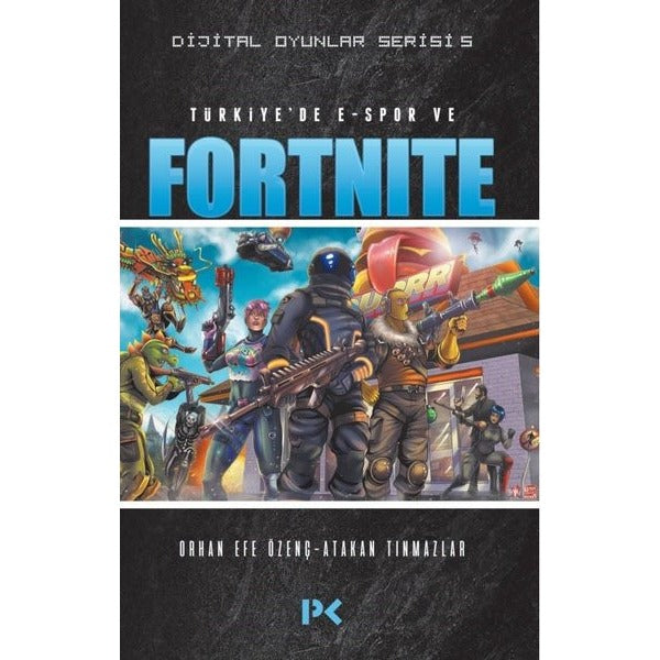 Türkiye'de E-Spor ve Fortnite - Dijital Oyunlar Serisi 5