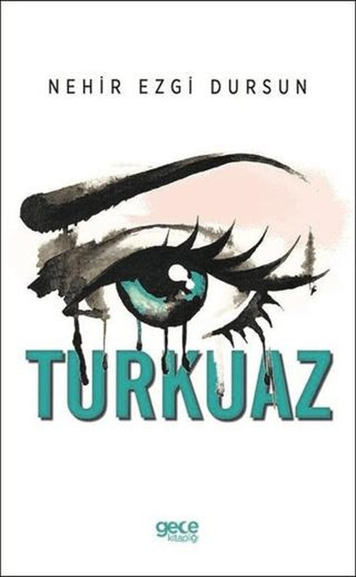 Turkuaz | Gece Kitaplığı (Ciltsiz)