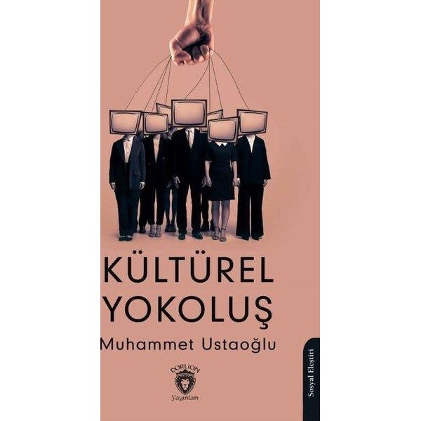 Kültürel Yokoluş | Dorlion Yayınları (Ciltsiz)