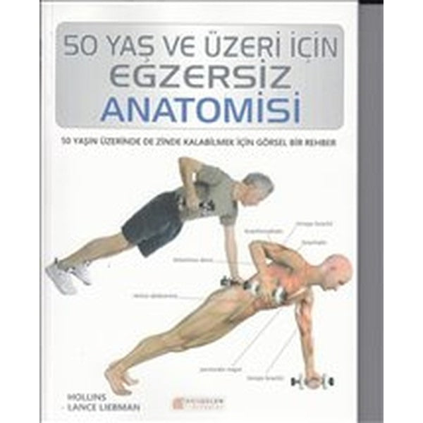 50 Yaş ve Üzeri İçin Egzersiz Anatomisi