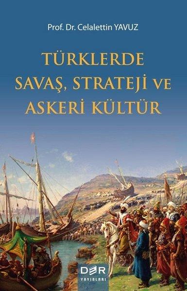 Türklerde Savaş Strateji ve Askeri Kültür | Der Yayınları (İnce Kapak)  - Resim 1