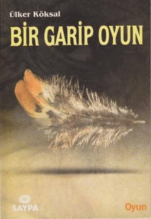 Bir Garip Oyun | Saypa Yayın Dağıtım (Ciltsiz)