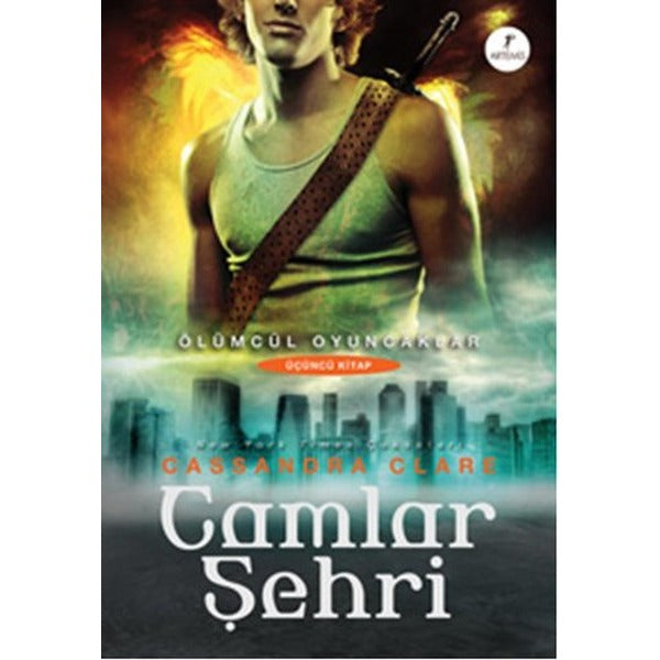 Camlar Şehri-Ölümcül Oyuncaklar Serisi 3.Kitap | Artemis Yayınları