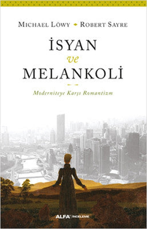İsyan ve Melankoli | Alfa Yayınları