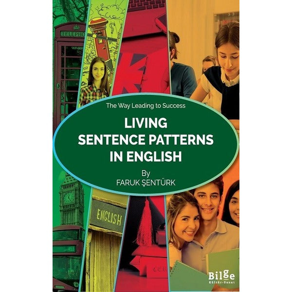Living Sentence Patterns in English | Bilge Kültür Sanat