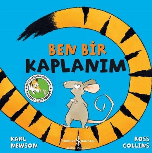 Ben Bir Kaplanım | İş Bankası Kültür Yayınları