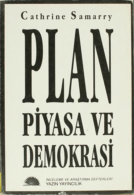 Plan ve Piyasa ve Demokrasi | Yazın Yayıncılık (Ciltsiz)