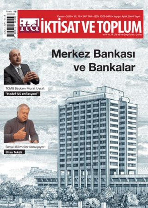 İktisat ve Toplum Dergisi Sayı: 109 Kasım 2019 | İktisat ve Toplum Dergisi (Ciltsiz)