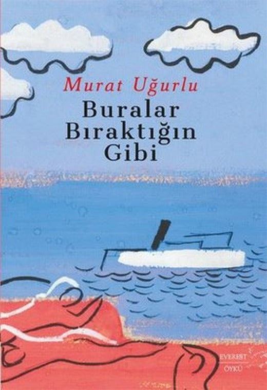 Buralar Bıraktığın Gibi | Everest Yayınları