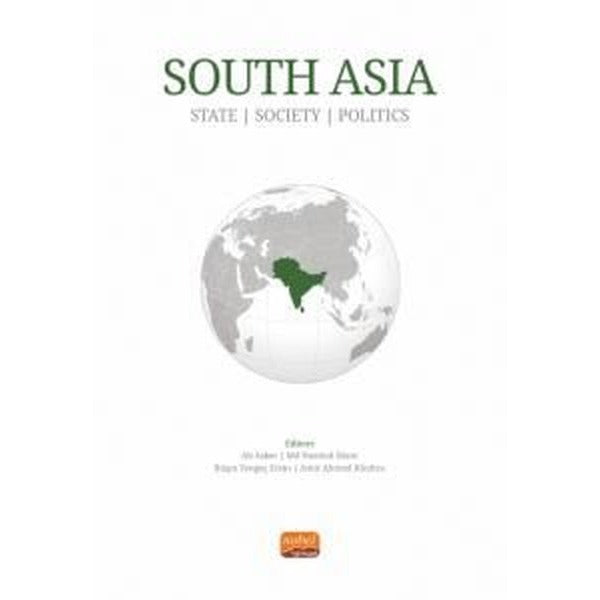 South Asia - State Society Politics | Nobel Bilimsel Eserler
