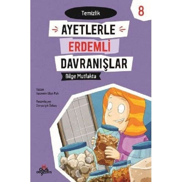 Bilge Mutfakta-Temizlik-Ayetlerle Erdemli Davranışlar 8 | Düş Değirmeni