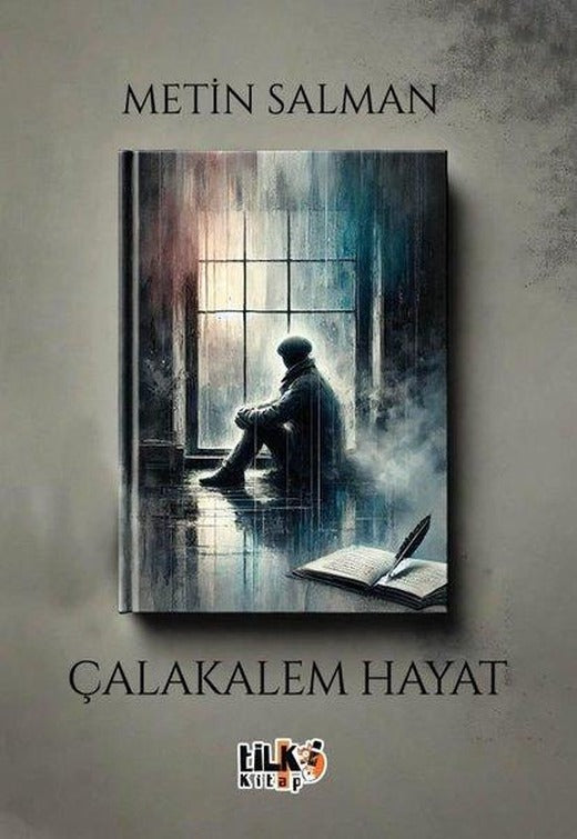 Çalakalem Hayat | Tilki Kitap (İnce Kapak)
