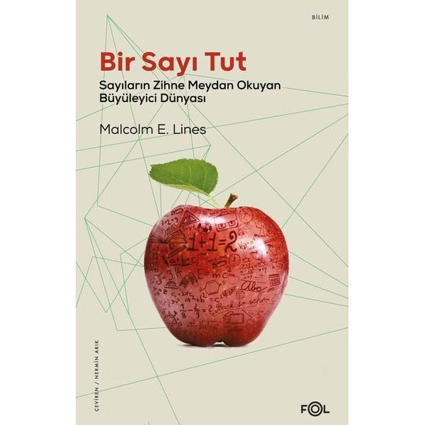 Bir Sayı Tut - Sayıların Zihne Meydan Okuyan Büyüleyici Dünyası | Fol Kitap