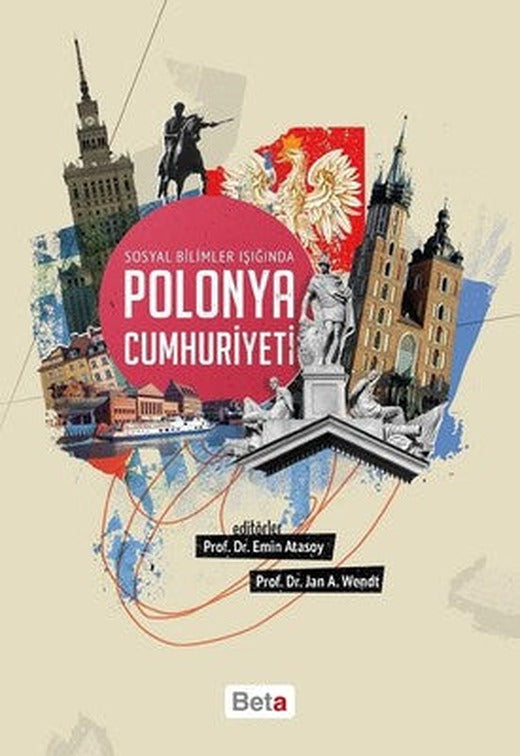 Sosyal Bilimler Işığında Polonya Cumhuriyeti | Beta Yayınları