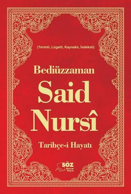 Bediüzzaman Said Nursi Tarihçe-i Hayat