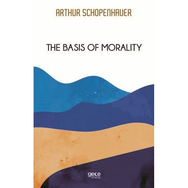 The Basis of Morality | Gece Kitaplığı
