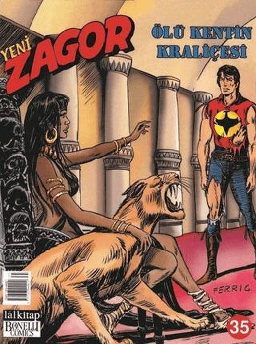 Yeni Zagor Sayı: 35 Ölü Kentin Kraliçesi | Lal Kitap (Ciltsiz)