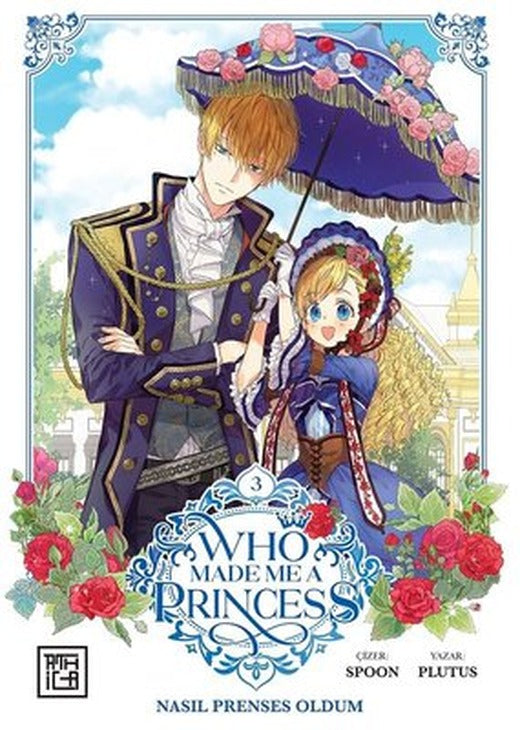 Nasıl Prenses Oldum Cilt 3 - Who Made Me a Princess 3 | Athica Yayınları
