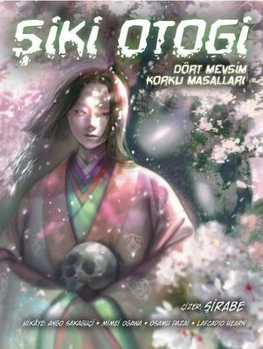 Şiki Otogi - Dört Mevsim Korku Masalları | Komik Şeyler (İnce Kapak)