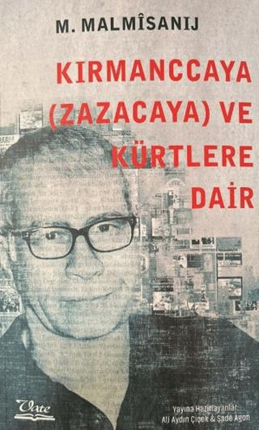 Kırmanccaya (Zazacaya) ve Kürtlere Dair