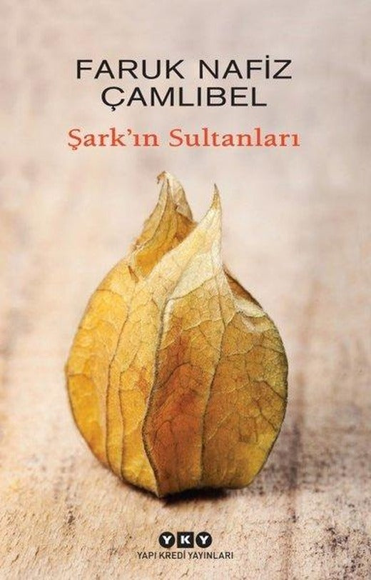 Şark'ın Sultanları | Yapı Kredi Yayınları (İnce Kapak)