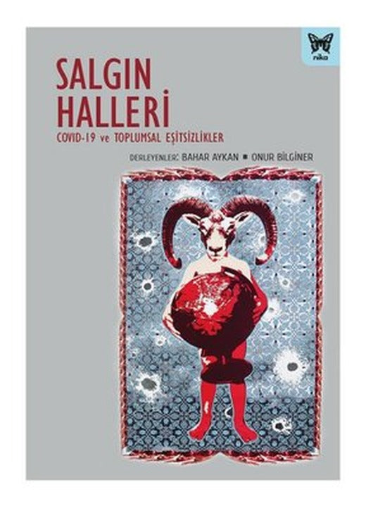 Salgın Halleri: Covid-19 ve Toplumsal Eşisizlikler | Nika Yayınevi