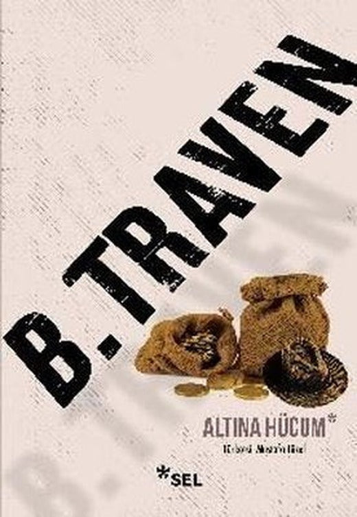 Altına Hücum | Sel Yayıncılık (İnce Kapak)