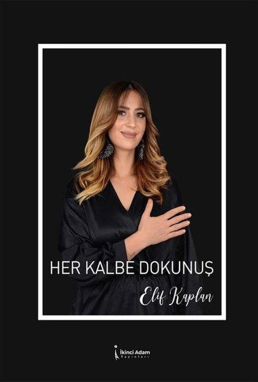 Her Kalbe Dokunuş | İkinci Adam Yayınları (İnce Kapak)